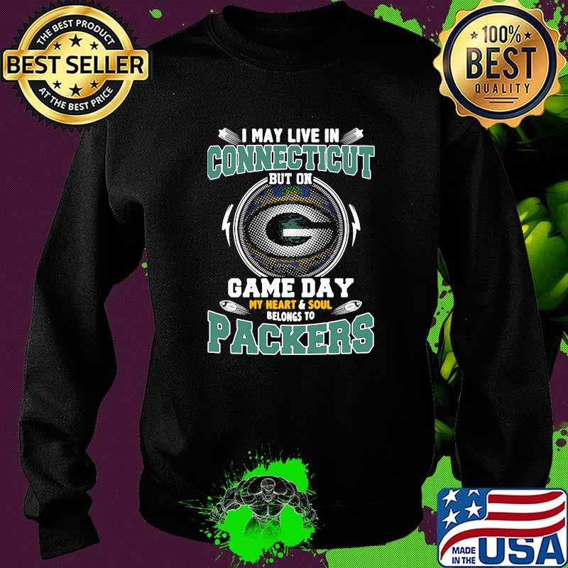 I may live in Connecticut but on game day my heart soul packers football s Sweater I may live in Connecticut but on game day my heart soul packers football s Sweater