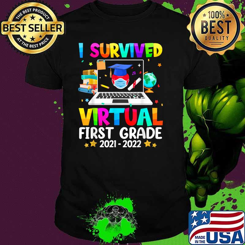 I Survived Virtual 1st Grade 2021 2022 Computer mask T-Shirt