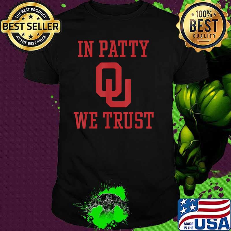 In Patty We Trust QU T-Shirt