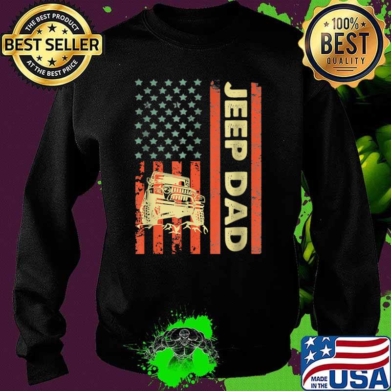 Jeep Dad Patriotic American Flag Father's Day 4th of July T-Shirt Sweater Jeep Dad Patriotic American Flag Father's Day 4th of July T-Shirt Sweater