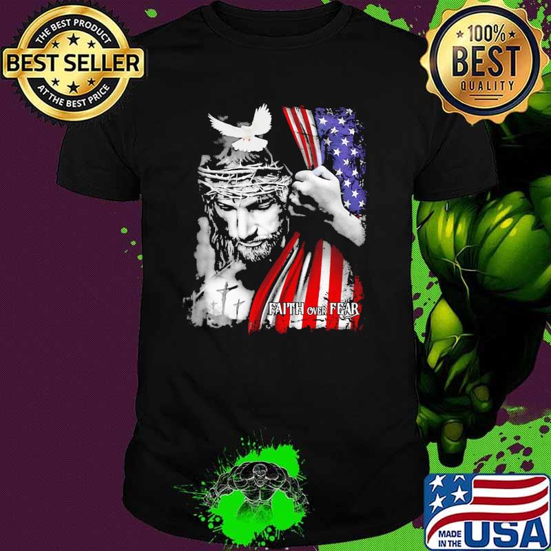 Jesus Faith over Fear bird american flag shirt
