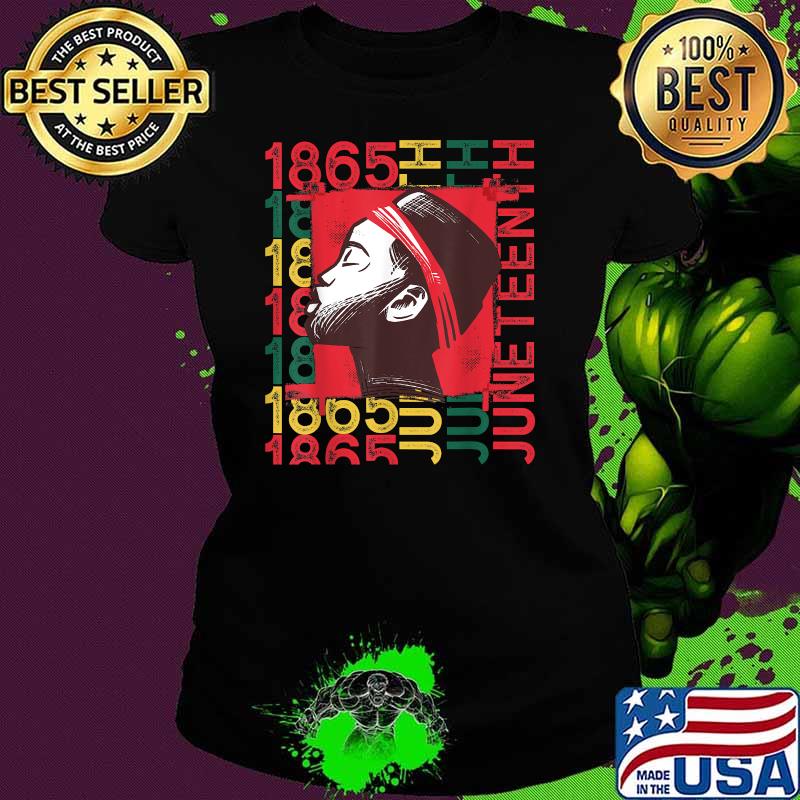 Juneteenth Freeish Since 1865 Ancestor Black History Melanin T-Shirt Ladies tee Juneteenth Freeish Since 1865 Ancestor Black History Melanin T-Shirt Ladies tee