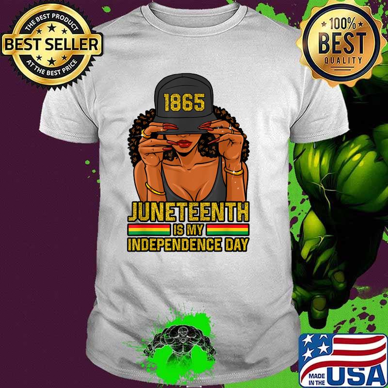 Juneteenth Is My Independence Day Women T-Shirt