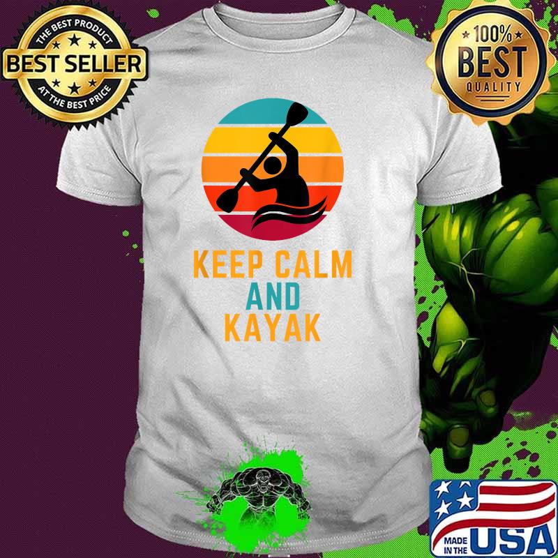 Keep Calm And Go Kayaking Vintage Sunset T-Shirt
