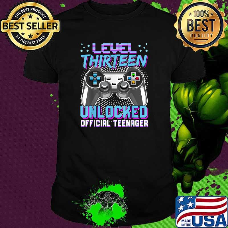 Level thirteen unlocked official teenager video gamer shirt