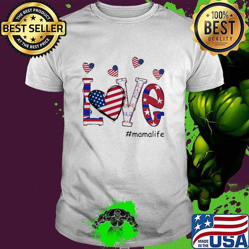 Love Mamalife American Flag Shirt