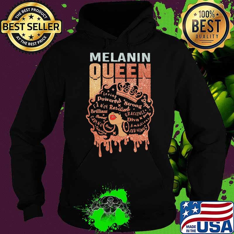 Melanin Queen Black Girl Shirt Hoodie Melanin Queen Black Girl Shirt Hoodie