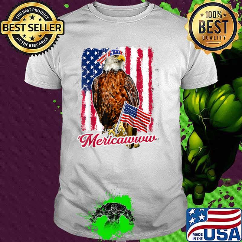Mericawww Eagle Happy 4th Of July American Independence Day T-Shirt