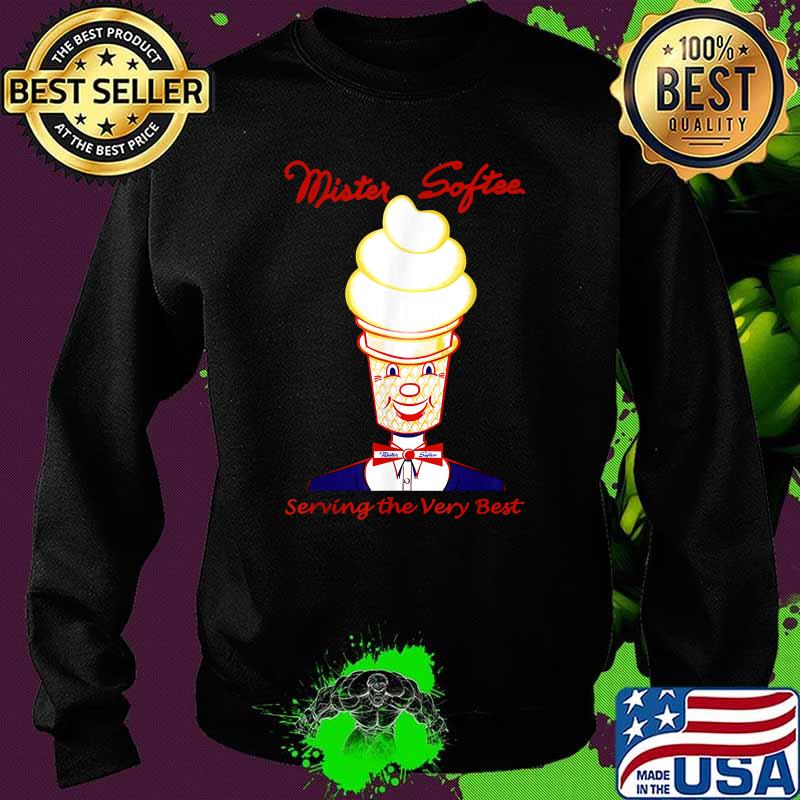 MISTER SOFTEE Serving the very best T-Shirt Sweater MISTER SOFTEE Serving the very best T-Shirt Sweater