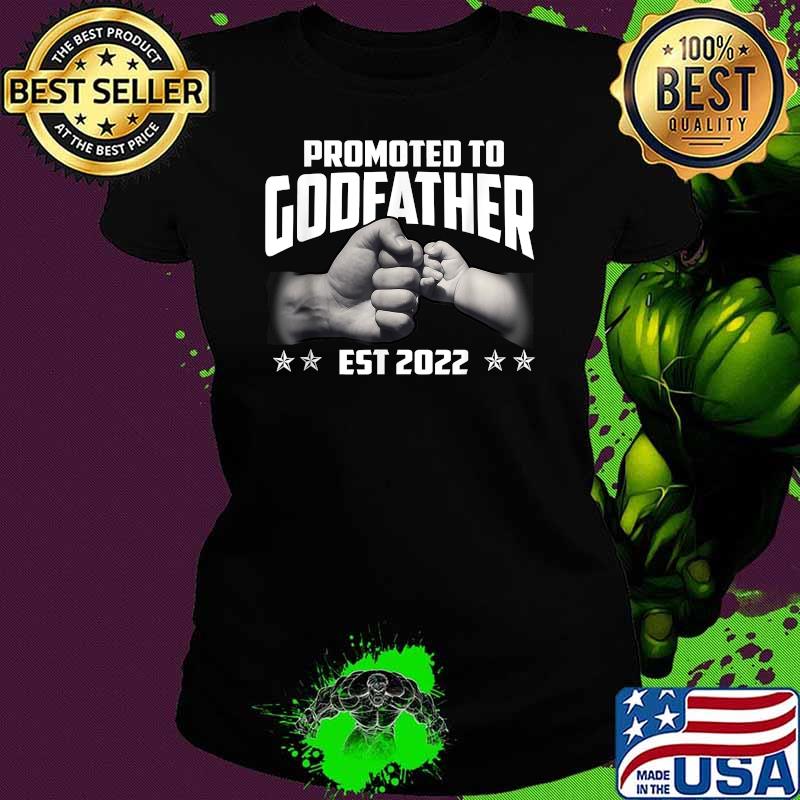 Promoted To Godfather 2022 Fathers Day Stars T-Shirt Ladies tee Promoted To Godfather 2022 Fathers Day Stars T-Shirt Ladies tee