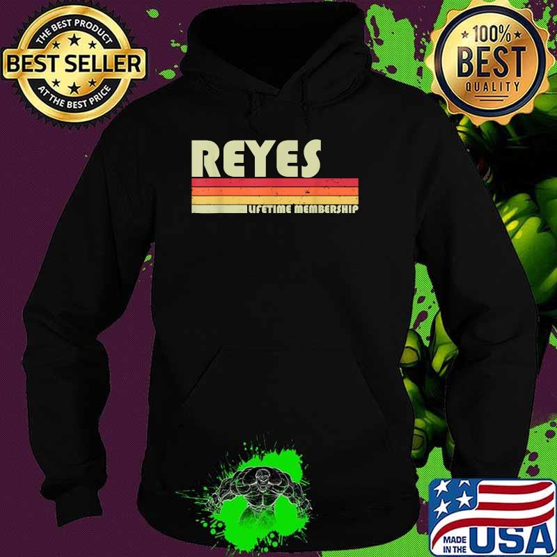 REYES limited membership Vintage T-Shirt Hoodie REYES limited membership Vintage T-Shirt Hoodie