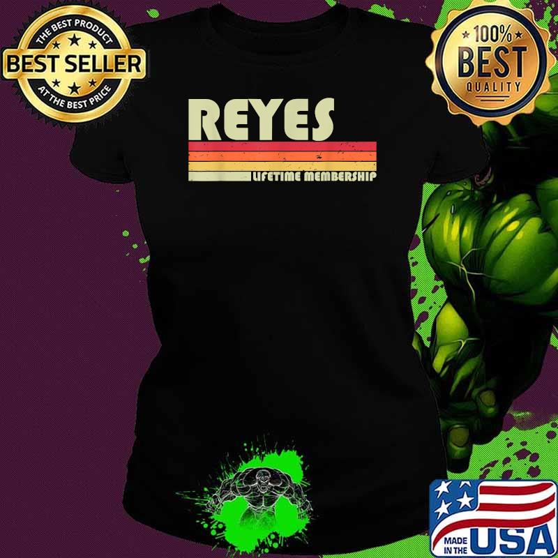 REYES limited membership Vintage T-Shirt Ladies tee REYES limited membership Vintage T-Shirt Ladies tee