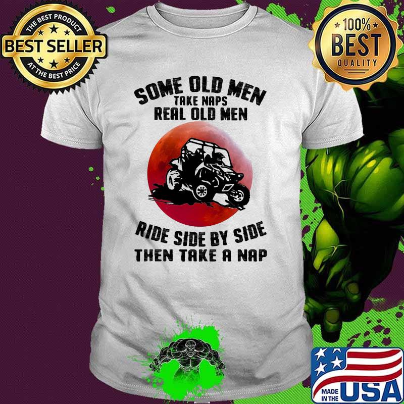 Some old men take naps real old men ride side by side then take a nap blood moon shirt