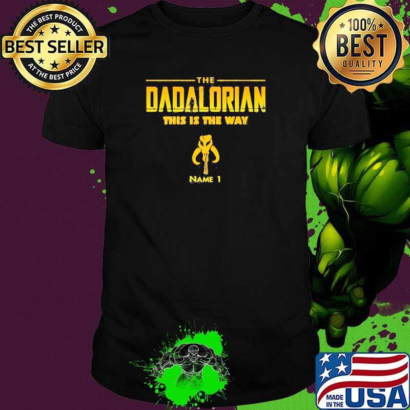 The dadalorian this is the way name 1 gamer shirt