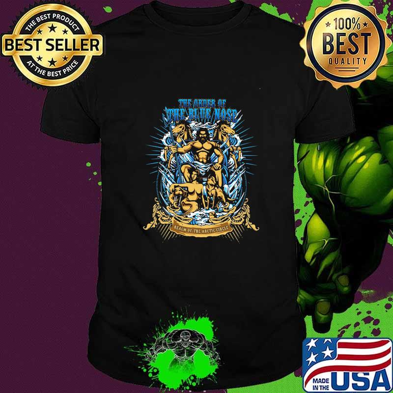 The Order Of The Blue Nose On The Deep Shirt