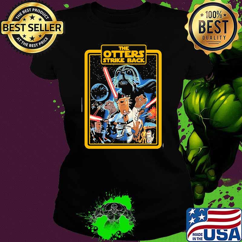 The Otters Strike Back Shirt Ladies tee The Otters Strike Back Shirt Ladies tee