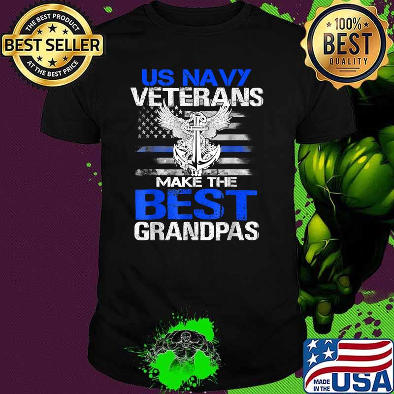 US Navy Veterans Make the Best Grandpas Fathers day American flag T-Shirt