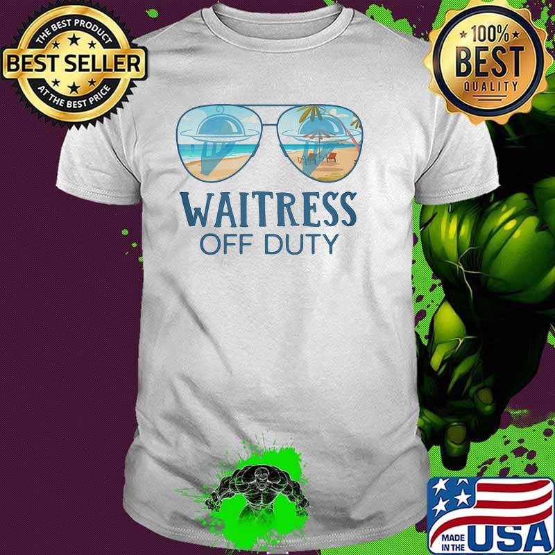 Waitress Off Duty Beach Shirt