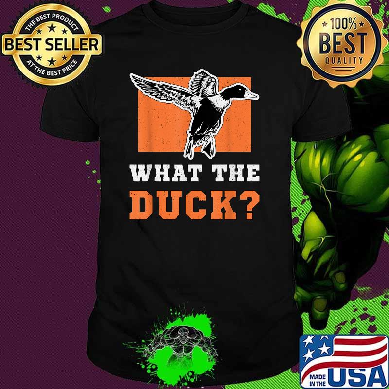 What The Duck Funny Bird T-Shirt