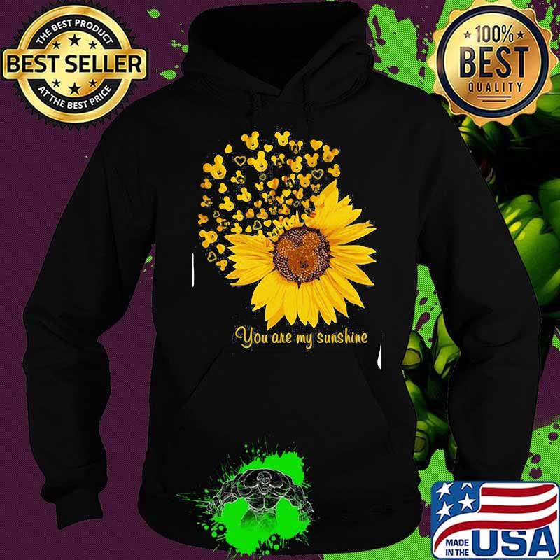 You are my sunshine sunflower mickey disney Hoodie You are my sunshine sunflower mickey disney Hoodie