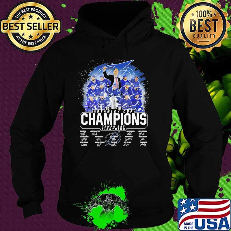 2021 Stanley Cup Champions Tampa Bay Lightning Team Shirt Hoodie 2021 Stanley Cup Champions Tampa Bay Lightning Team Shirt Hoodie