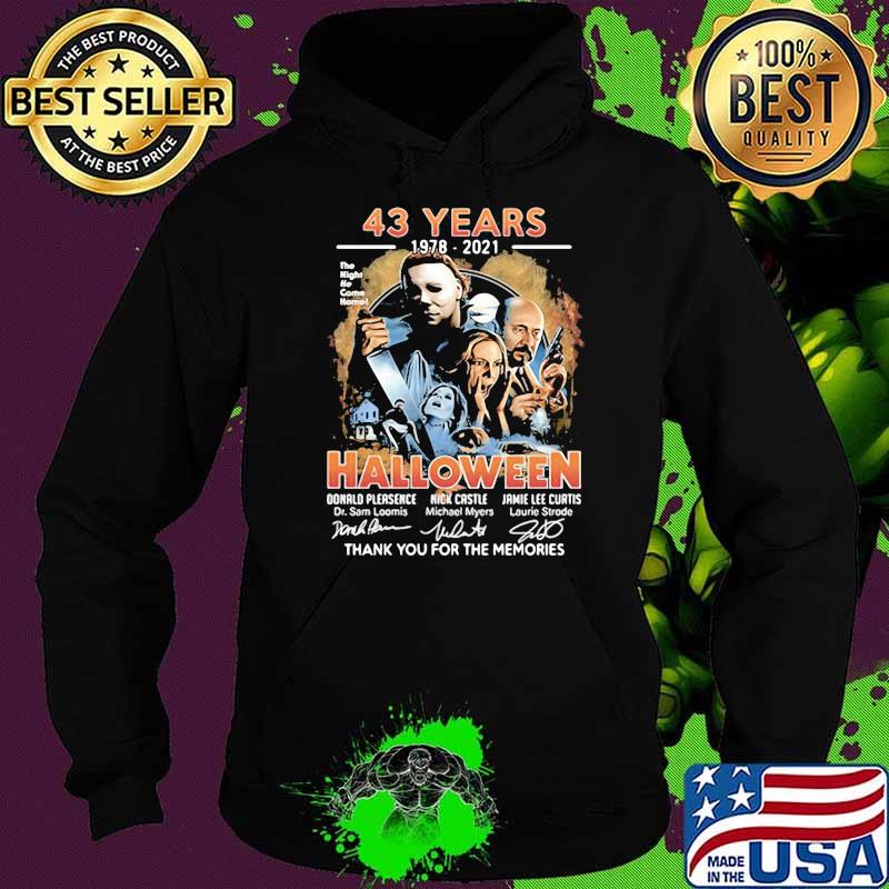43 years 1978 2021 halloween thank you for the memories signatures Hoodie 43 years 1978 2021 halloween thank you for the memories signatures Hoodie
