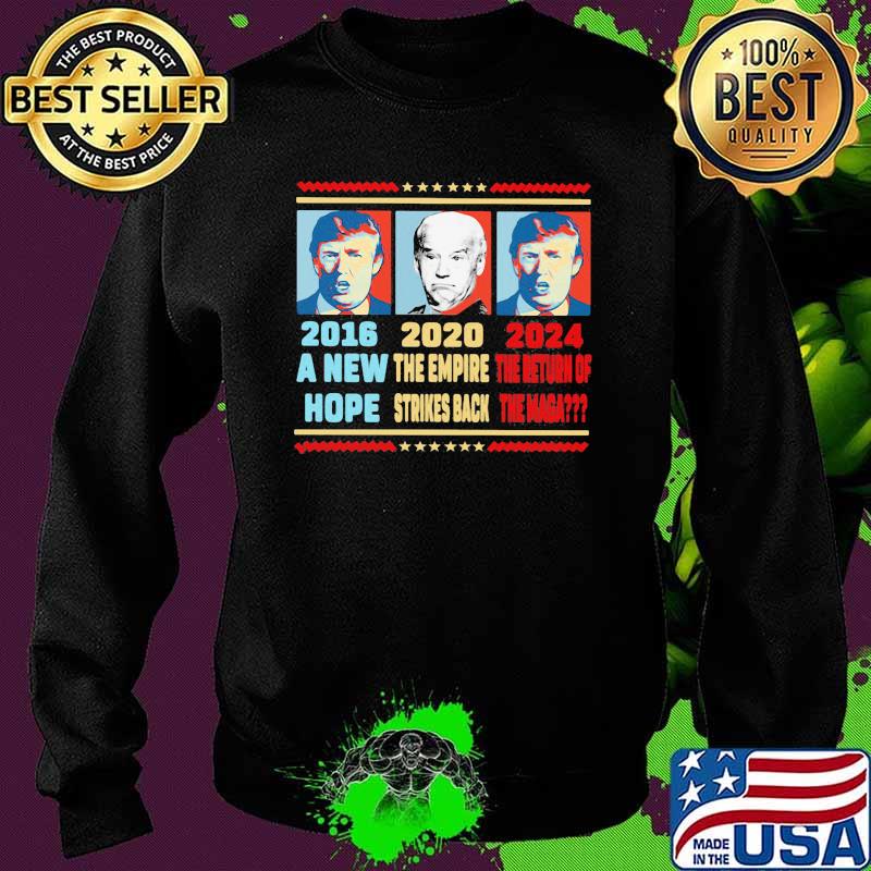 A new hope the empire strikes back the return of the maga Trump biden s Sweater A new hope the empire strikes back the return of the maga Trump biden s Sweater