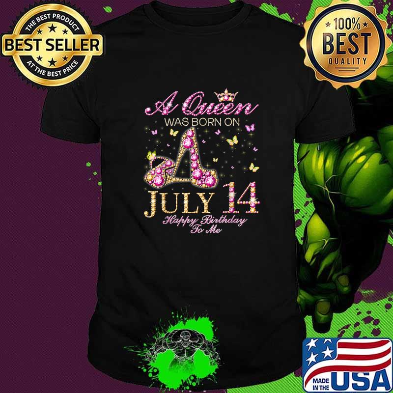A Queen Was Born on July 14 Happy Birthday To Me 14th July T-Shirt
