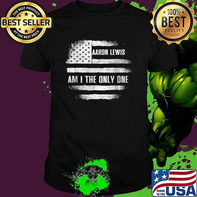 Aaron Lewis Am I The Only One Flag USA T-Shirt
