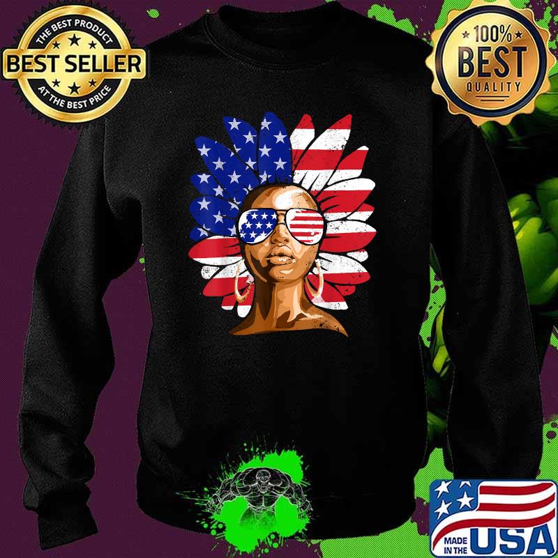 Afro Sunflower African American 4th of July Melanin T-Shirt Sweater Afro Sunflower African American 4th of July Melanin T-Shirt Sweater