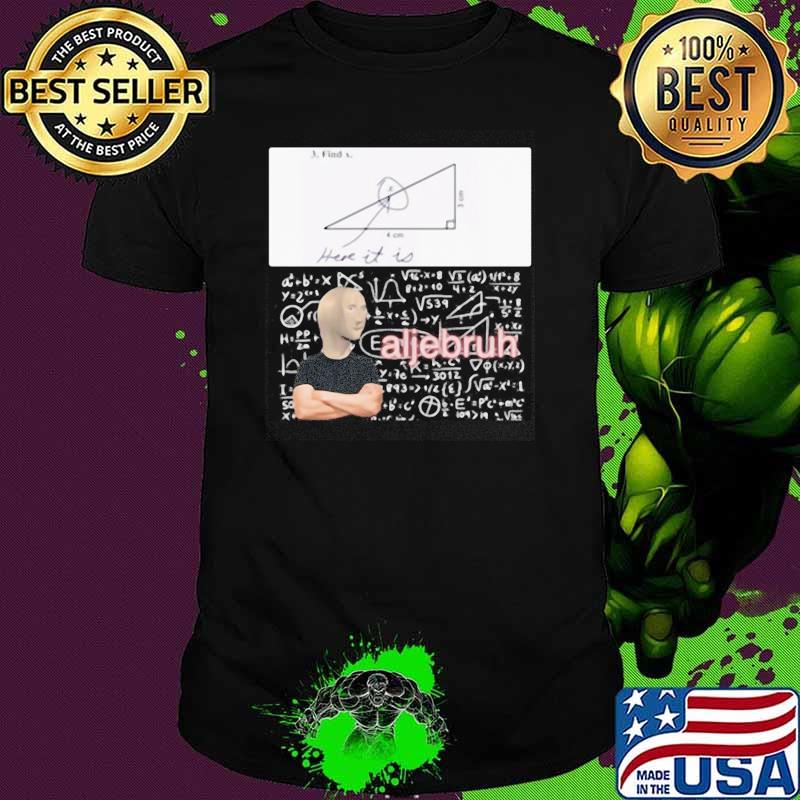 Alien aljebruh math shirt