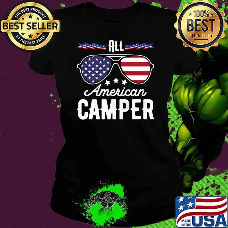 All American Camper 4th Of July Sunglasses T-Shirt Ladies tee All American Camper 4th Of July Sunglasses T-Shirt Ladies tee