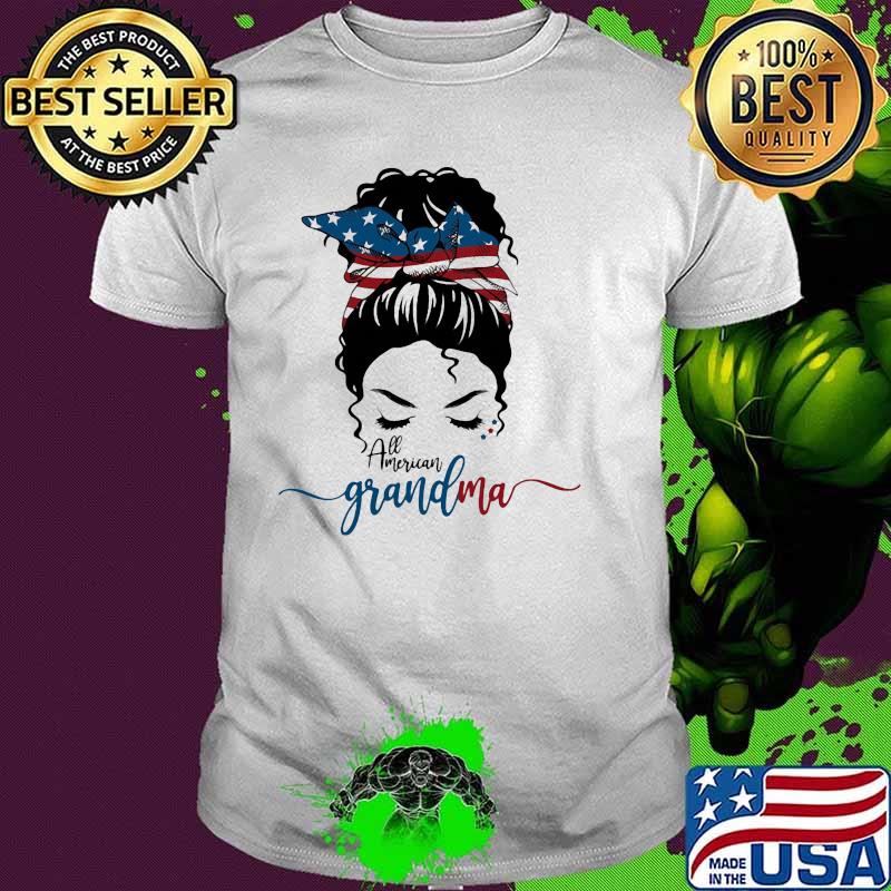 All american grandma messy woman bun hair shirt