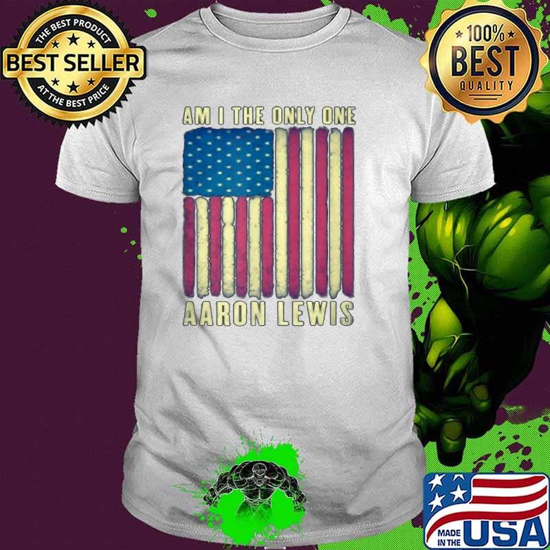 Am I The Only One Aaron Lewis American Flag Vintage T-Shirt