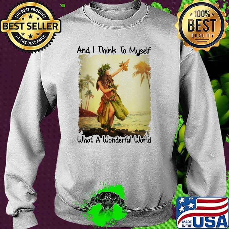 And i think to myself what a wonderful world Sweater And i think to myself what a wonderful world Sweater