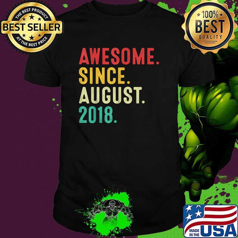 Awesome Since August 2018 3rd Birthday T-Shirt