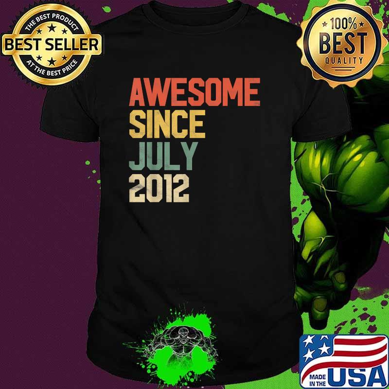 Awesome Since July 2012 Shirt