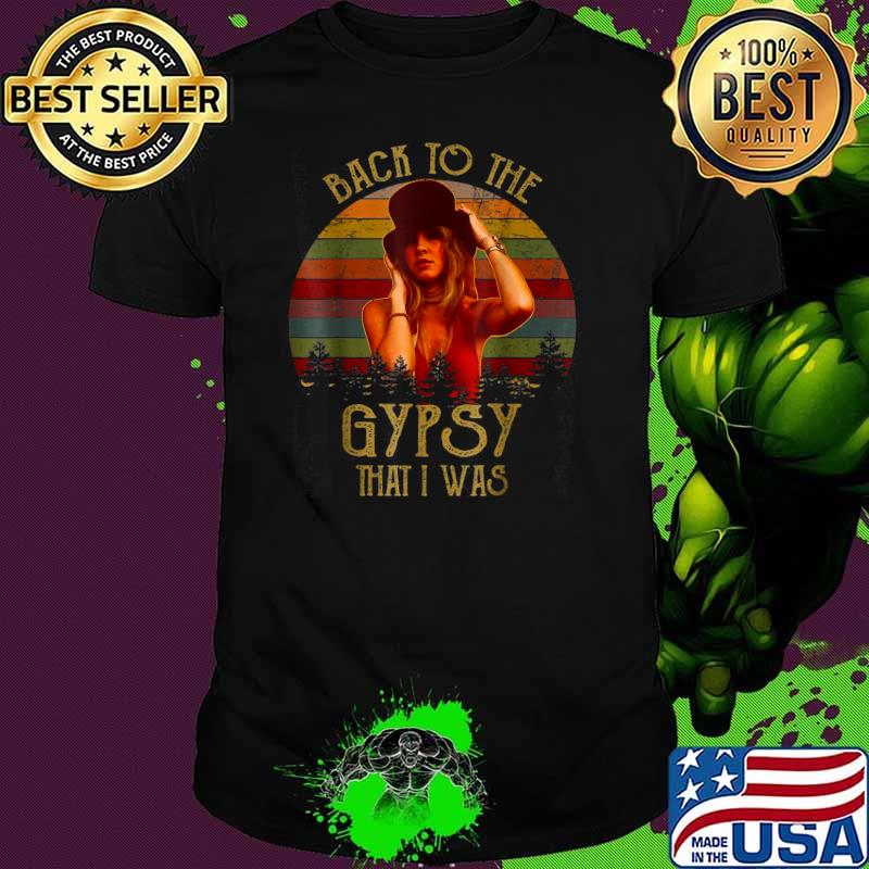 Back To The Gypsy That I Was Vintage Shirt