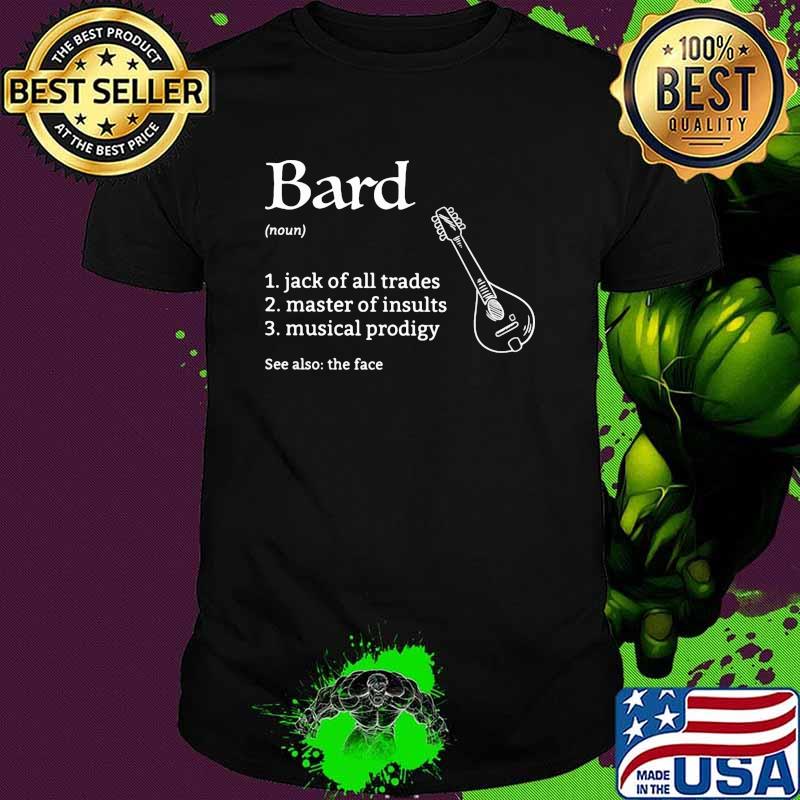 Bard game jack of all trades master of insults musical prodigy shirt