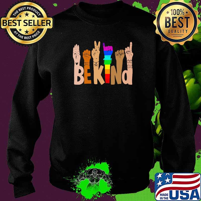 Be kind black women lgbt Sweater Be kind black women lgbt Sweater
