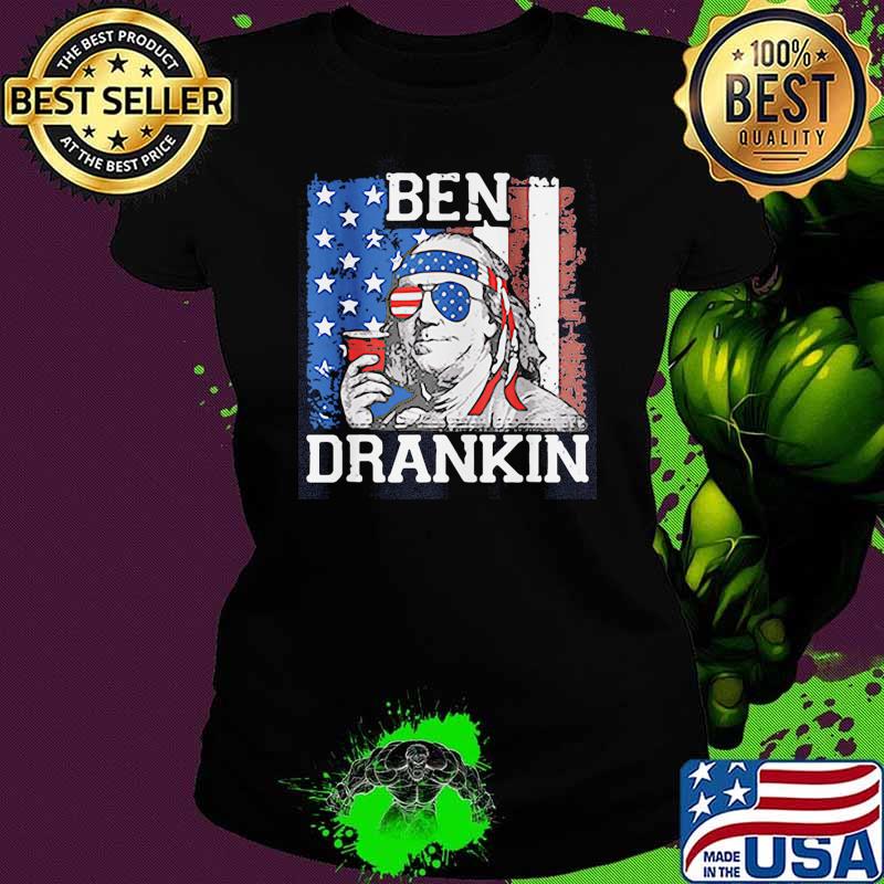 Ben drankin american flag 4th of july s Ladies tee Ben drankin american flag 4th of july s Ladies tee