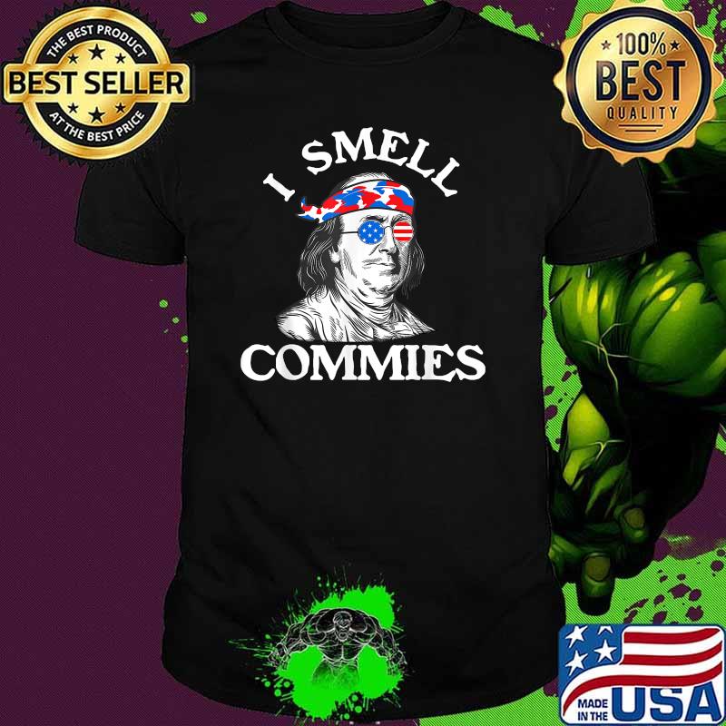 Ben Franklin I Smell Commies 4th Of July Political T-Shirt