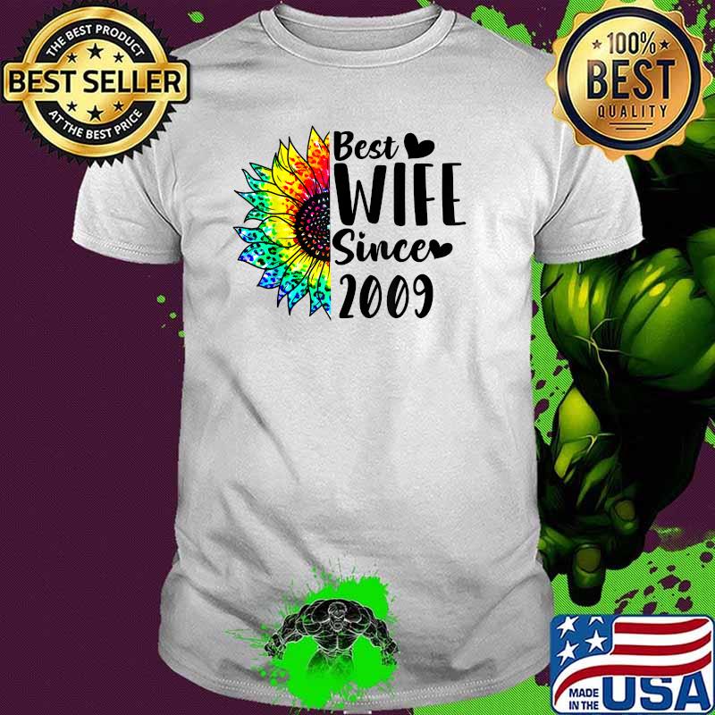Best Wife Since 2009 Sunflower Color Shirt