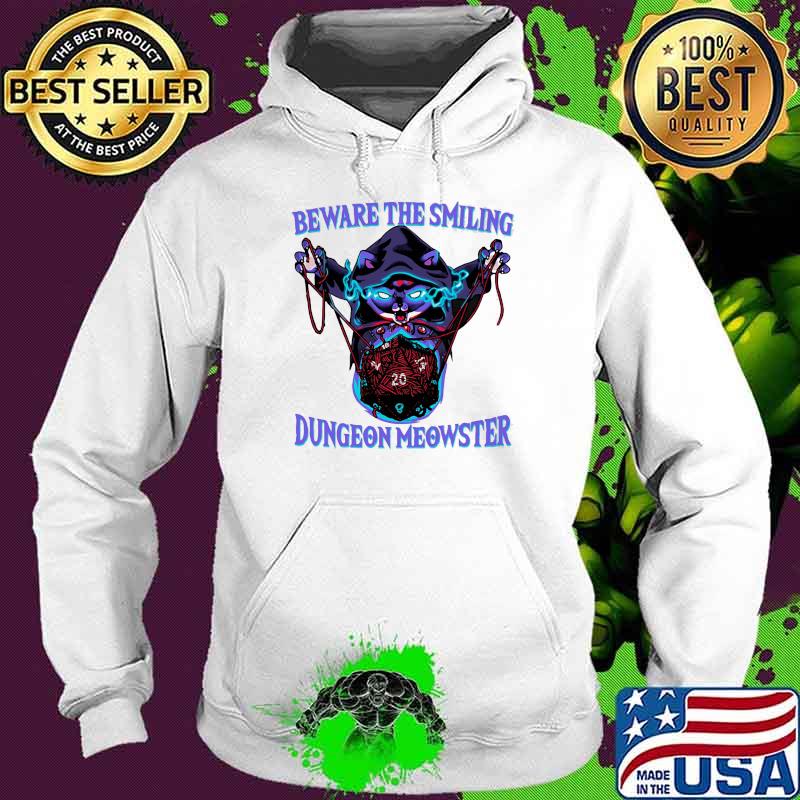 Beware the smiling dungeon meowster cats witch dice Hoodie Beware the smiling dungeon meowster cats witch dice Hoodie
