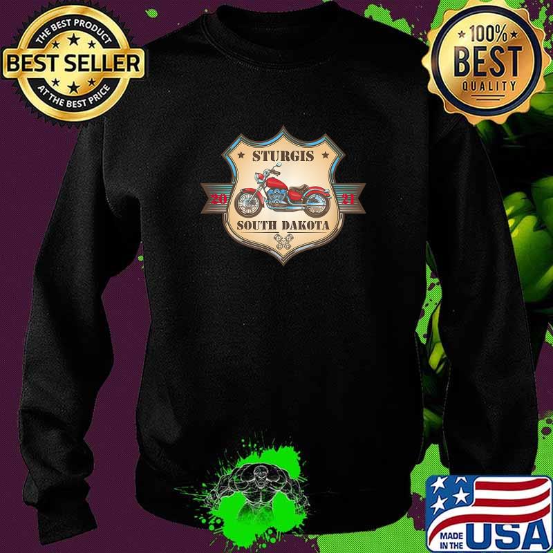 Bike Week Sturgis South Dakota Rally 2021 T-Shirt Sweater Bike Week Sturgis South Dakota Rally 2021 T-Shirt Sweater