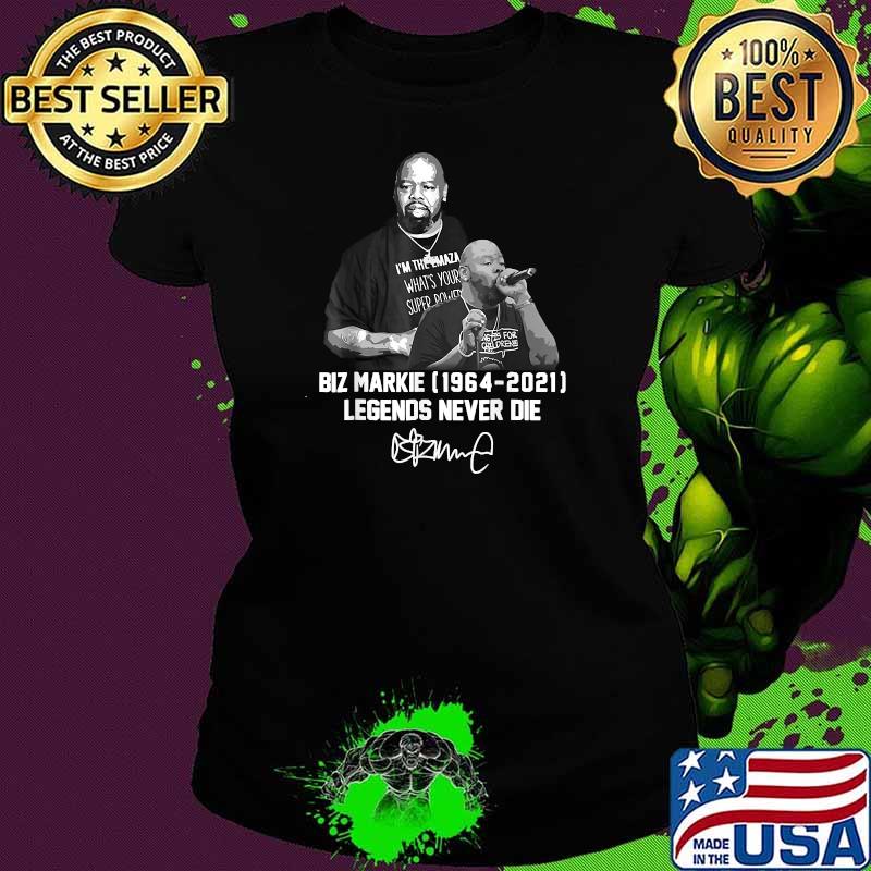 Biz Markie 1964 2021 Legend Never Die T-Shirt Ladies tee Biz Markie 1964 2021 Legend Never Die T-Shirt Ladies tee