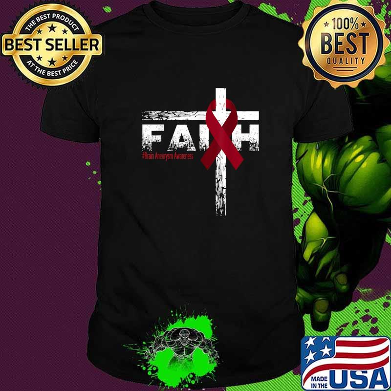 Brain Aneurysm Awareness Christian Faith & Cross T-Shirt