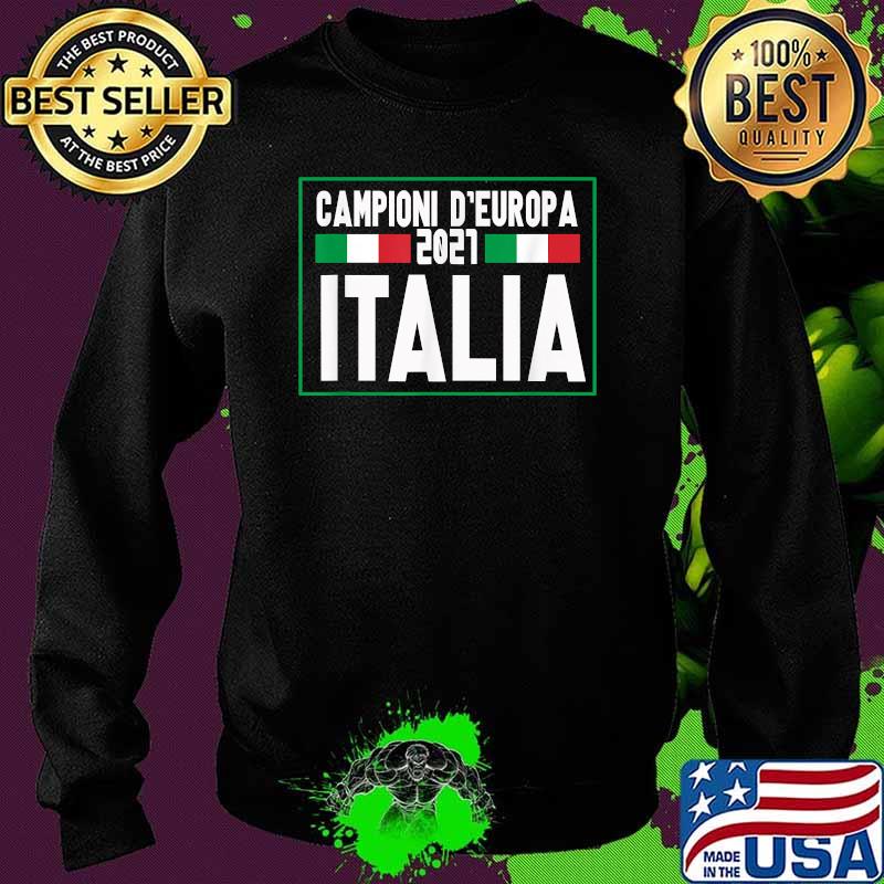 Campioni D'europa 2021 Italy Champions of Europe T-Shirt Sweater Campioni D'europa 2021 Italy Champions of Europe T-Shirt Sweater