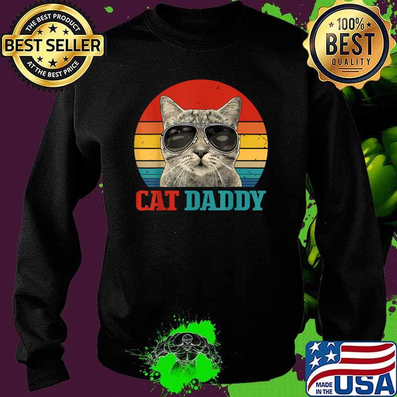 Cat Daddy Cat Father Husband Vintage T-Shirt Sweater Cat Daddy Cat Father Husband Vintage T-Shirt Sweater