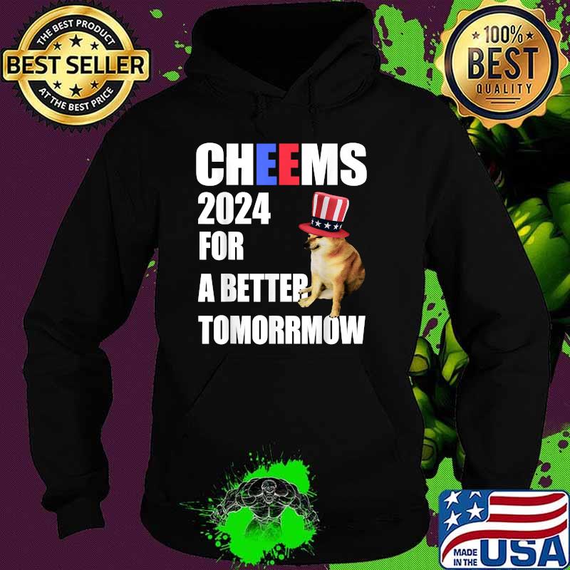 Cheems 2024 For A Better Tomorrmow - Cheems Doge T-Shirt Hoodie Cheems 2024 For A Better Tomorrmow - Cheems Doge T-Shirt Hoodie